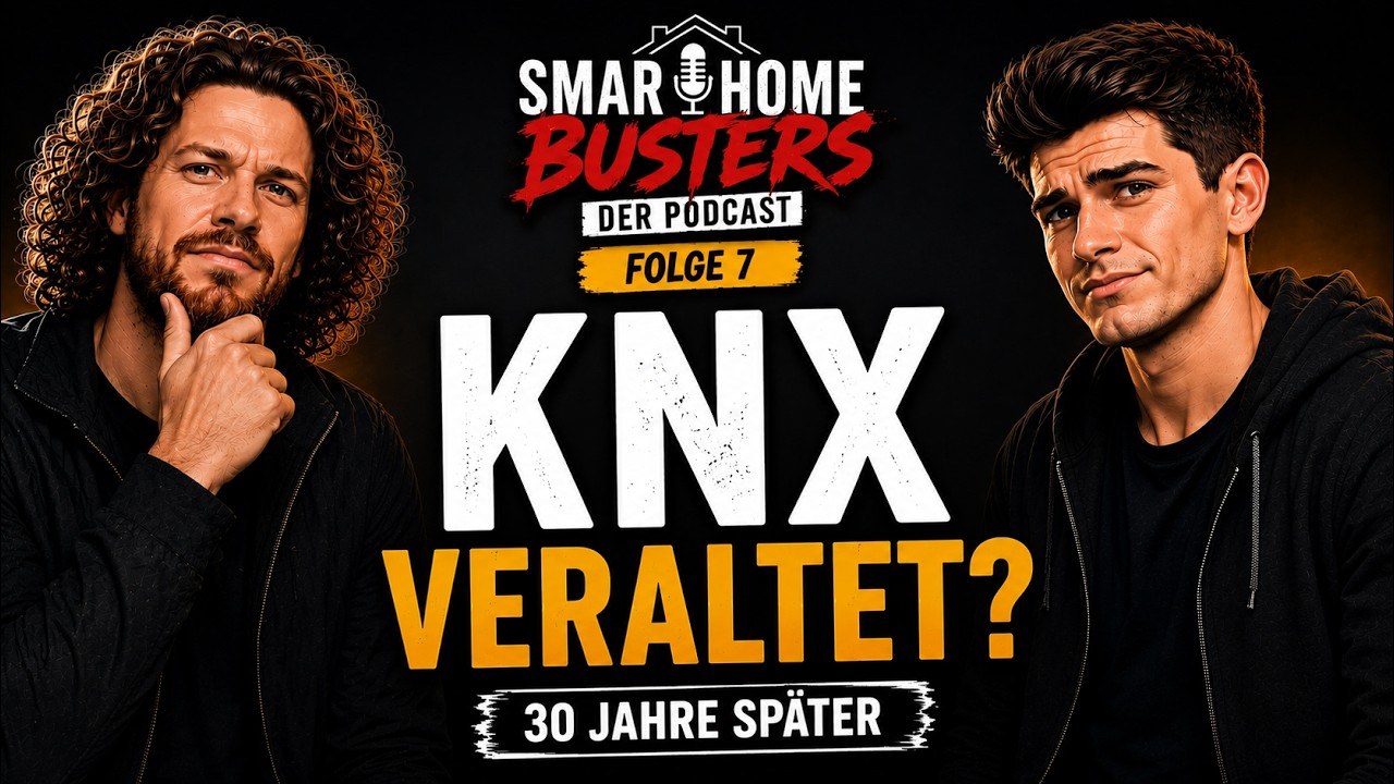 Vorschaubild zu Folge 7 des Podcasts Smart Home Busters mit der Aufschrift „KNX veraltet? 30 Jahre später“, links ein Mann mit Locken und Bart, die Hand am Kinn, rechts ein Mann mit kurzen dunklen Haaren, beide in schwarzer Kleidung