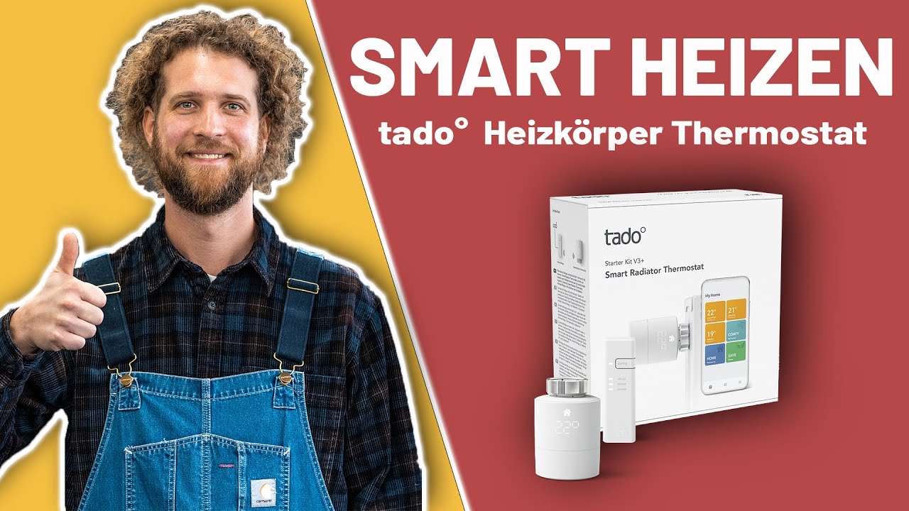 Vorschaubild: Tobias Haack in Latzhose mit Daumen nach oben, daneben die Verpackung des tado° Starter Kit V3+ Smart Radiator Thermostat mit Thermostat und Bridge, Schriftzug „Smart Heizen – tado° Heizkörper Thermostat“